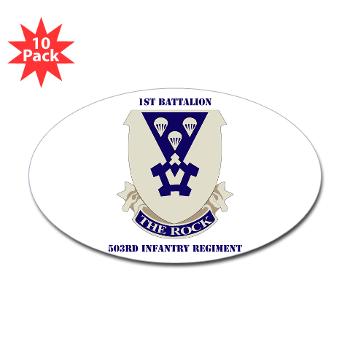 1B503IR - M01 - 01 - DUI - 1st Battalion - 503rd Infantry Regiment with Text - Sticker (Oval 10 pk)