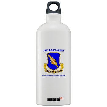 1B504PIR - M01 - 03 - DUI - 1st Bn - 504th Parachute Infantry Regt with Text - Sigg Water Bottle 1.0L