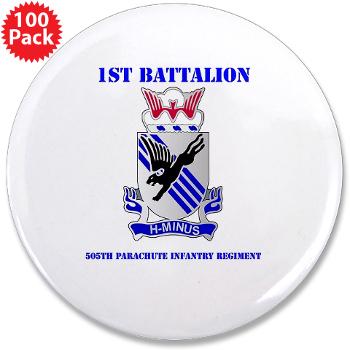 1B505PIR - M01 - 01 - DUI - 1st Battalion, 505th Parachute Infantry Regiment with Text 3.5" Button (100 pack)