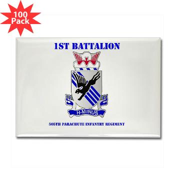 1B505PIR - M01 - 01 - DUI - 1st Battalion, 505th Parachute Infantry Regiment with Text Rectangle Magnet (100 pack)