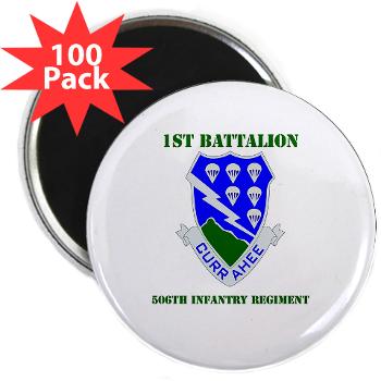 1B506IR - M01 - 01 - DUI - 1st Bn - 506th Infantry Regiment with Text 2.25" Magnet (100 pack)