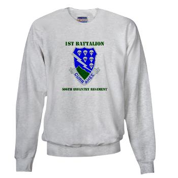 1B506IR - A01 - 03 - DUI - 1st Bn - 506th Infantry Regiment with Text Sweatshirt