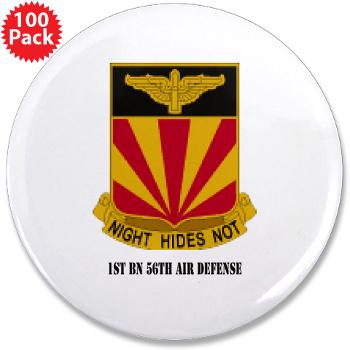 1B56AD - M01 - 01 - 1st BN 56th Air Defense with Text - 3.5" Button (100 pack) - Click Image to Close