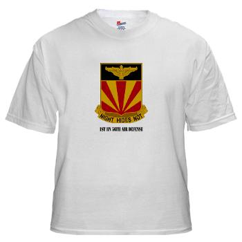 1B56AD - A01 - 04 - 1st BN 56th Air Defense with Text - White t-Shirt - Click Image to Close