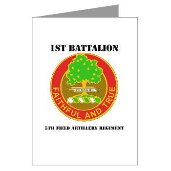 1B5FAR - M01 - 02 - DUI - 1st Bn - 5th FA Regt with Text - Greeting Cards (Pk of 10)