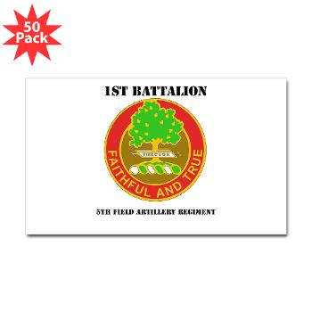 1B5FAR - M01 - 01 - DUI - 1st Bn - 5th FA Regt with Text - Sticker (Rectangle 50 pk) - Click Image to Close