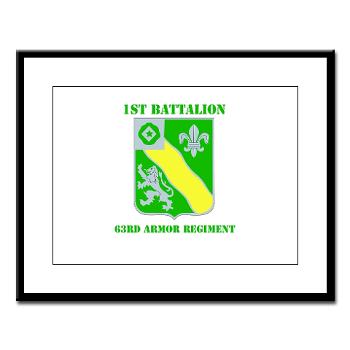 1B63AR - M01 - 02 - DUI - 1st Bn - 63rd Armor Regt with Text Large Framed Print - Click Image to Close