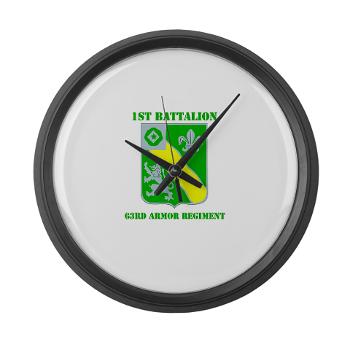 1B63AR - M01 - 03 - DUI - 1st Bn - 63rd Armor Regt with Text Large Wall Clock - Click Image to Close