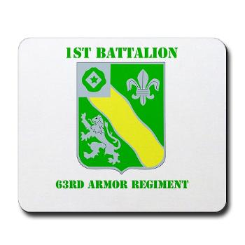 1B63AR - M01 - 03 - DUI - 1st Bn - 63rd Armor Regt with Text Mousepad - Click Image to Close