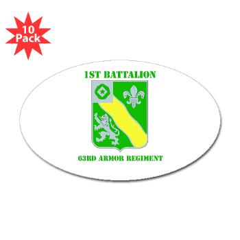 1B63AR - M01 - 01 - DUI - 1st Bn - 63rd Armor Regt with Text Sticker (Oval 10 pk) - Click Image to Close