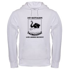 1B64AR - A01 - 03 - DUI - 1st Bn - 64th Armor Regt with Text Hooded Sweatshirt - Click Image to Close
