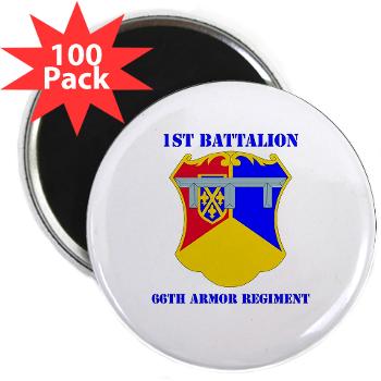 1B66AR - M01 - 01 - DUI - 1st Bn - 66th Armor Regt with Text - 2.25" Magnet (100 pack)