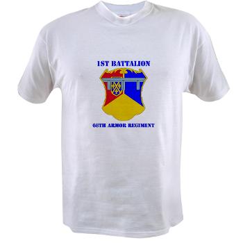 1B66AR - A01 - 04 - DUI - 1st Bn - 66th Armor Regt with Text - Value T-shirt - Click Image to Close