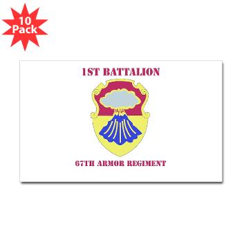1B67AR - M01 - 01 - DUI - 1st Bn - 67th Armor Regt with Text - Sticker (Rectangle 10 pk) - Click Image to Close
