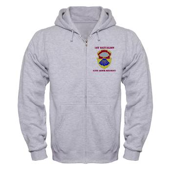 1B67AR - A01 - 03 - DUI - 1st Bn - 67th Armor Regt with Text - Zip Hoodie