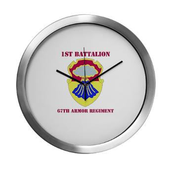 1B67AR - M01 - 03 - DUI - 1st Bn - 67th Armor Regt with Text - Modern Wall Clock - Click Image to Close