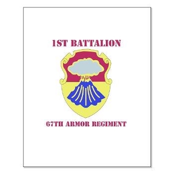 1B67AR - M01 - 02 - DUI - 1st Bn - 67th Armor Regt with Text - Small Poster