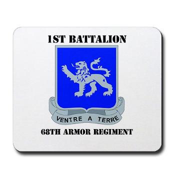 1B68AR - M01 - 03 - DUI - 1st Bn - 68th Armor Regiment with Text Mousepad - Click Image to Close