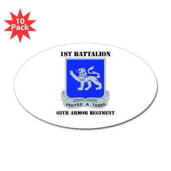 1B68AR - M01 - 01 - DUI - 1st Bn - 68th Armor Regiment with Text Sticker (Oval 10 pk) - Click Image to Close