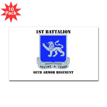 1B68AR - M01 - 01 - DUI - 1st Bn - 68th Armor Regiment with Text Sticker (Rectangle 10 pk) - Click Image to Close