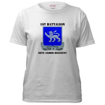 1B68AR - A01 - 04 - DUI - 1st Bn - 68th Armor Regiment with Text Women's T-Shirt