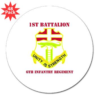 1B6IR -M01 - 01 - DUI - 1st Bn - 6th Infantry Regt with Text - 3" Lapel Sticker (48 pk) - Click Image to Close