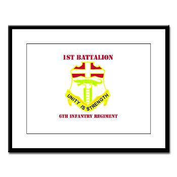 1B6IR - M01 - 02 - DUI - 1st Bn - 6th Infantry Regt with Text - Large Framed Print