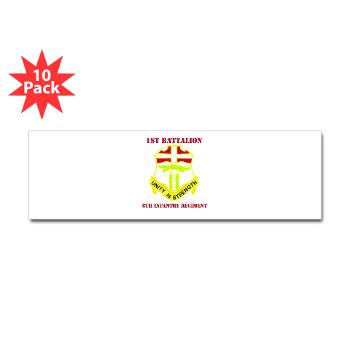 1B6IR - M01 - 01 - DUI - 1st Bn - 6th Infantry Regt with Text - Sticker (Bumper 10 pk) - Click Image to Close