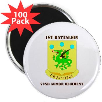 1B72AR - M01 - 01 - DUI - 1st Bn - 72nd Armor Regt with Text - 2.25" Magnet (100 pack)