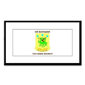 1B72AR - M01 - 02 - DUI - 1st Bn - 72nd Armor Regt with Text - Small Framed Print - Click Image to Close