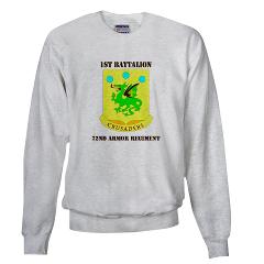 1B72AR - A01 - 03 - DUI - 1st Bn - 72nd Armor Regt with Text - Sweatshirt - Click Image to Close