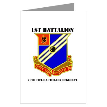 1B76FAR - M01 - 02 - DUI - 1st Bn - 76th FA Regt with Text - Greeting Cards (Pk of 10)