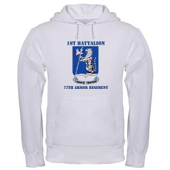 1B77AR - A01 - 03 - DUI - 1st Bn - 77th Armor Regt with Text - Hooded Sweatshirt - Click Image to Close