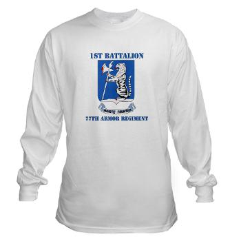 1B77AR - A01 - 03 - DUI - 1st Bn - 77th Armor Regt with Text - Long Sleeve T-Shirt - Click Image to Close