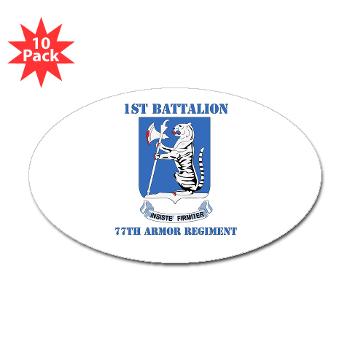 1B77AR - M01 - 01 - DUI - 1st Bn - 77th Armor Regt with Text - Sticker (Oval 10 pk) - Click Image to Close