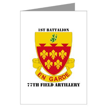 1B77FA - M01 - 02 - DUI - 1st Battalion, 77th Field Artillery with Text Greeting Cards (Pk of 10)