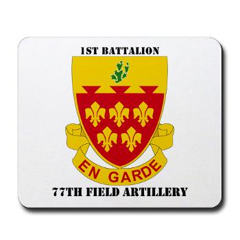 1B77FA - M01 - 03 - DUI - 1st Battalion, 77th Field Artillery with Text Mousepad