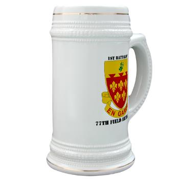 1B77FA - M01 - 03 - DUI - 1st Battalion, 77th Field Artillery with Text Stein