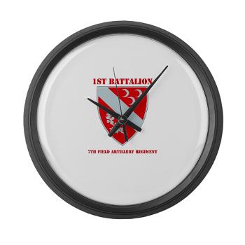 1B7FAR - M01 - 03 - DUI - 1st Bn - 7th FA Regt with Text Large Wall Clock - Click Image to Close