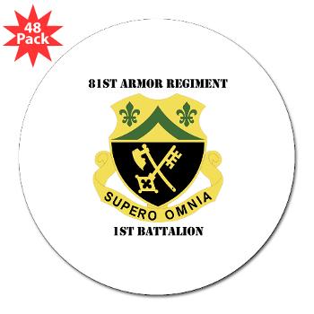 1B81AR - M01 - 01 - DUI - 1st Battalion - 81st Armor Regiment with Text - 3" Lapel Sticker (48 pk)