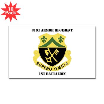 1B81AR - M01 - 01 - DUI - 1st Battalion - 81st Armor Regiment with Text - Sticker (Rectangle 10 pk)