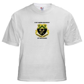 1B81AR - A01 - 04 - DUI - 1st Battalion - 81st Armor Regiment with Text - White T-Shirt