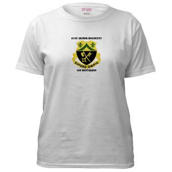 1B81AR - A01 - 04 - DUI - 1st Battalion - 81st Armor Regiment with Text - Women's T-Shirt