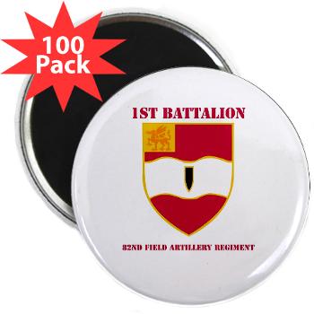 1B82FAR - M01 - 01 - DUI - 1st Bn - 82nd FA Regt with Text - 2.25" Magnet (100 pack)