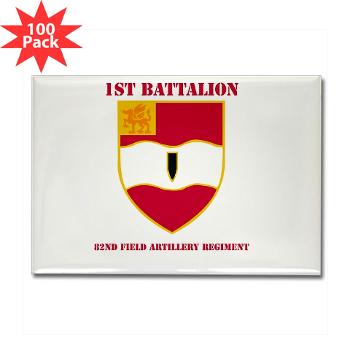 1B82FAR - M01 - 01 - DUI - 1st Bn - 82nd FA Regt with Text - Rectangle Magnet (100 pack) - Click Image to Close
