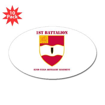 1B82FAR - M01 - 01 - DUI - 1st Bn - 82nd FA Regt with Text - Sticker (Oval 10 pk) - Click Image to Close