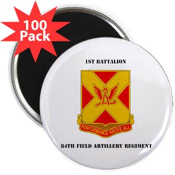 1B84FAR - M01 - 01 - DUI - 1st Battalion, 84th FAR with Text - 2.25 Magnet (100 pack)