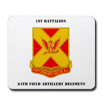 1B84FAR - M01 - 03 - DUI - 1st Battalion, 84th FAR with Text - Mousepad