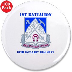 1B87IR - M01 - 01 - DUI - 1st Battalion - 87th Infantry Regiment with Text 3.5" Button (100 pack)