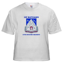 1B87IR - A01 - 04 - DUI - 1st Battalion - 87th Infantry Regiment with Text White T-Shirt
